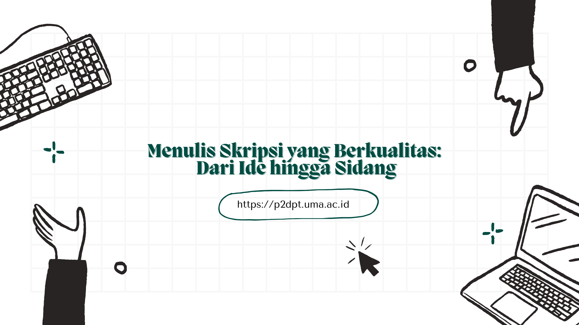 Menulis Skripsi yang Berkualitas Dari Ide hingga Sidang - Pusat